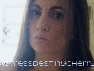 MistressDestinyCherry