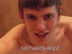 MityaChezz