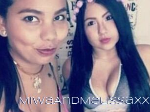 MiwaAndMelissaxx