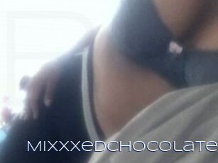 MixxxedChocolate