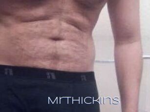 MrThickins