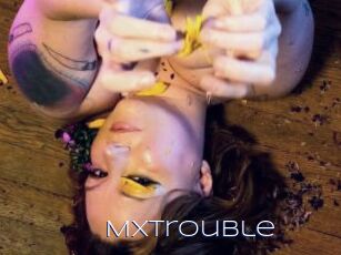 MxTrouble