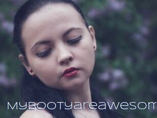 Mybootyareawesome