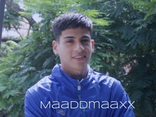 Maaddmaaxx