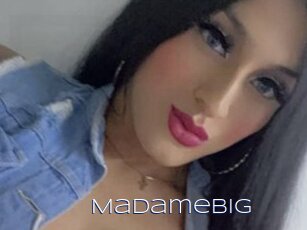 Madamebig