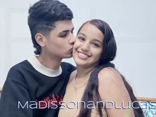 Madissonandlucas
