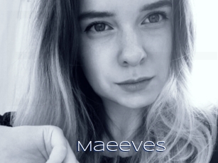 Maeeves