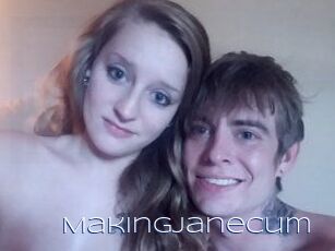 Makingjanecum
