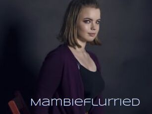 Mambieflurried