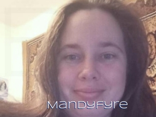 Mandyfyre