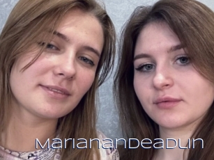 Marianandeadlin