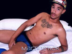 Martinstick