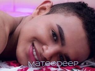 Mateodeep
