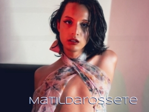 Matildarossete