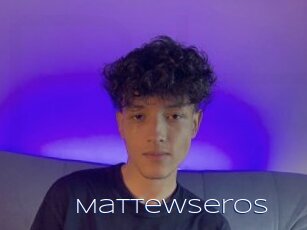 Mattewseros