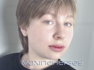 Maxinehersey