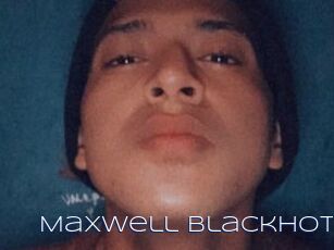 Maxwell_blackhot