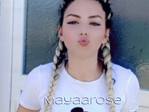 Mayaarose
