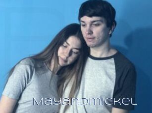 Mayandmickel