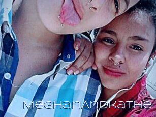 MeghanAndkathe