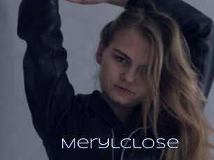 Merylclose