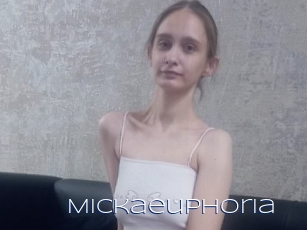 Mickaeuphoria