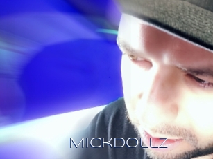 Mickdollz