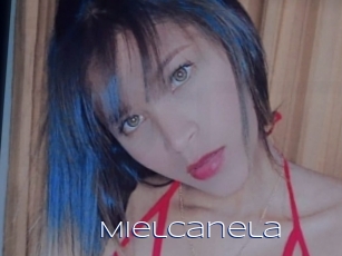 Mielcanela