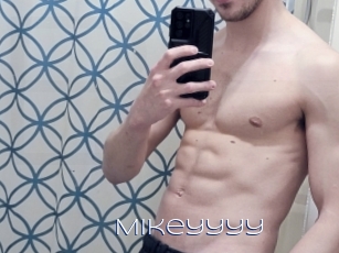 Mikeyyyy