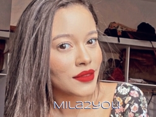 Mila2you