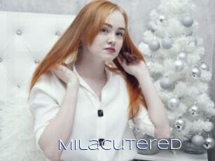 Milacutered