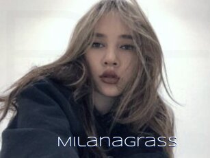 Milanagrass
