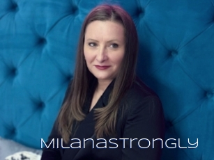 Milanastrongly
