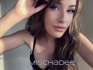 Mischadee