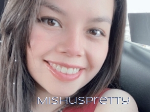 Mishuspretty