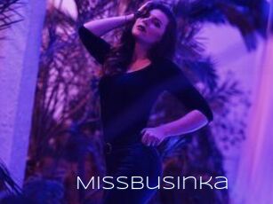 Missbusinka