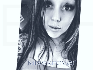 Misskfever