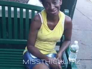 Missthickumz