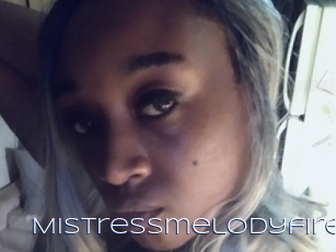 Mistressmelodyfire