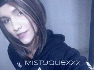 Mistyquexxx