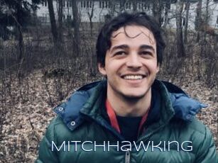 Mitchhawking