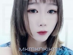 Mkmknkikmk