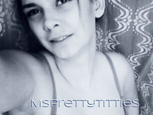 Msprettytitties