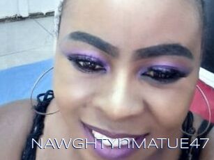 NAWGHTYnMATUE47