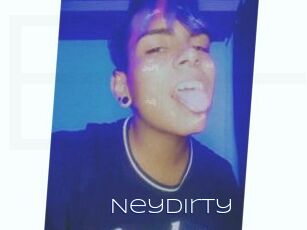 NeyDirty