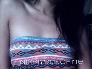 NikkiYouSoFine