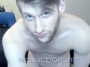 Nolannopants