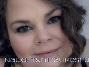 Naughtyninalikesfun