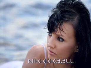 Nikkkkaall