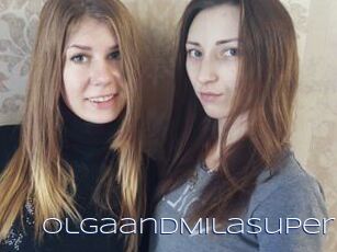 OlgaandMilaSuper